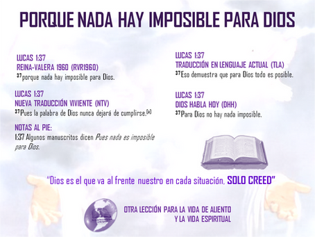 PORQUE NADA HAY IMPOSIBLE PARA DIOS - C.A.N.R.