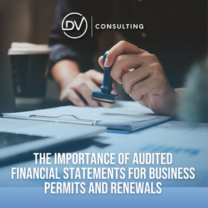 The Importance of Audited Financial Statements for Business Permits and Renewals