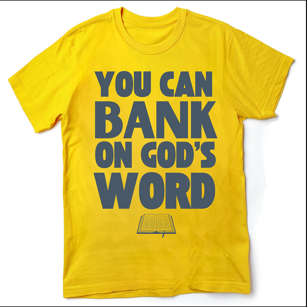 Thumbnail: YOU CAN BANK ON GOD’s WORD l Yellow T-Shirt
