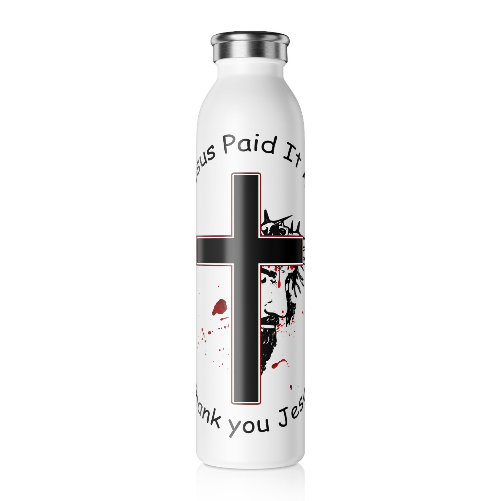 Christian Cross Redemption Slim Water Bottle  "Jesus Paid It All" Inspirational 