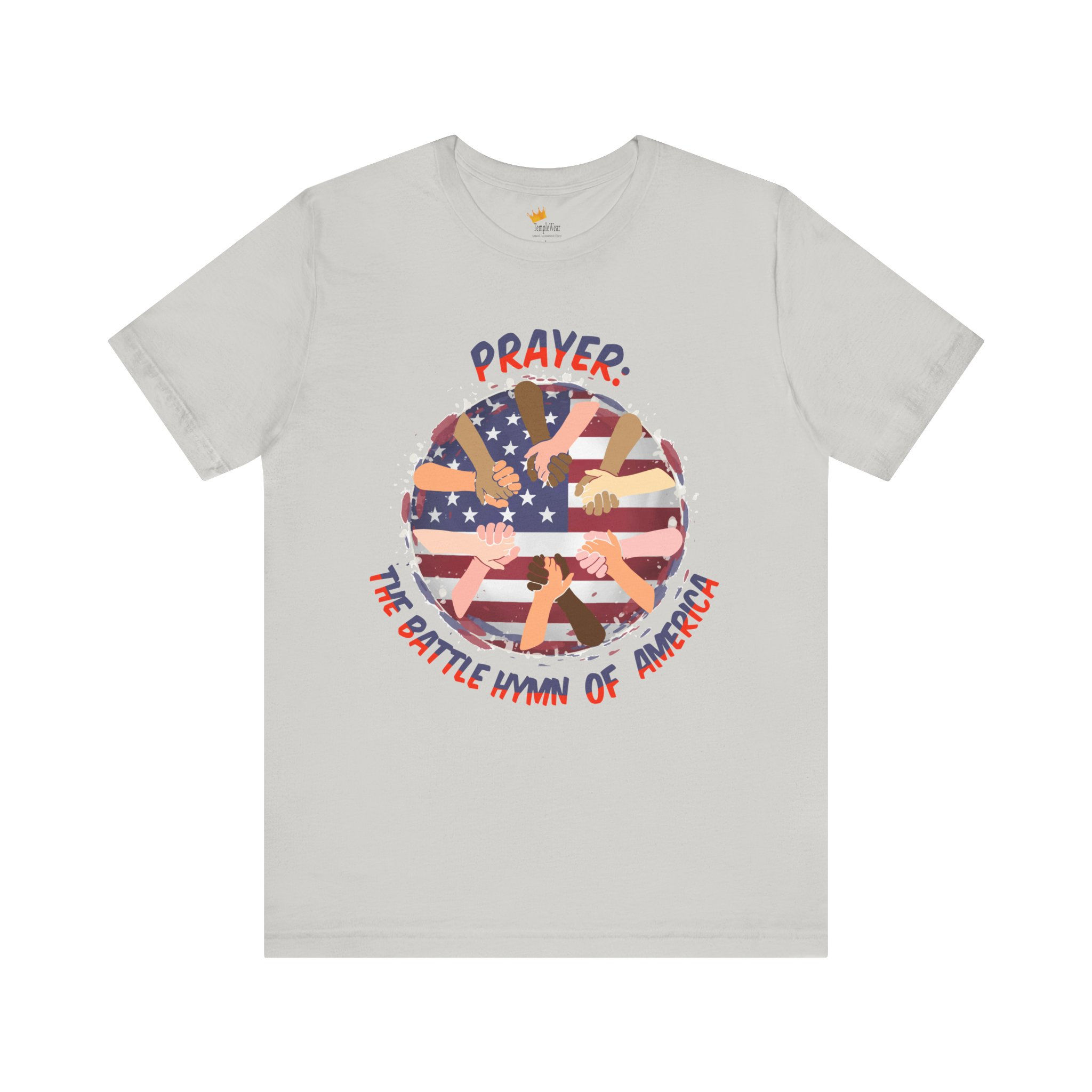 Prayer T‑Shirt — "Prayer: The Battle Hymn of America" Patriotic Faith Tee