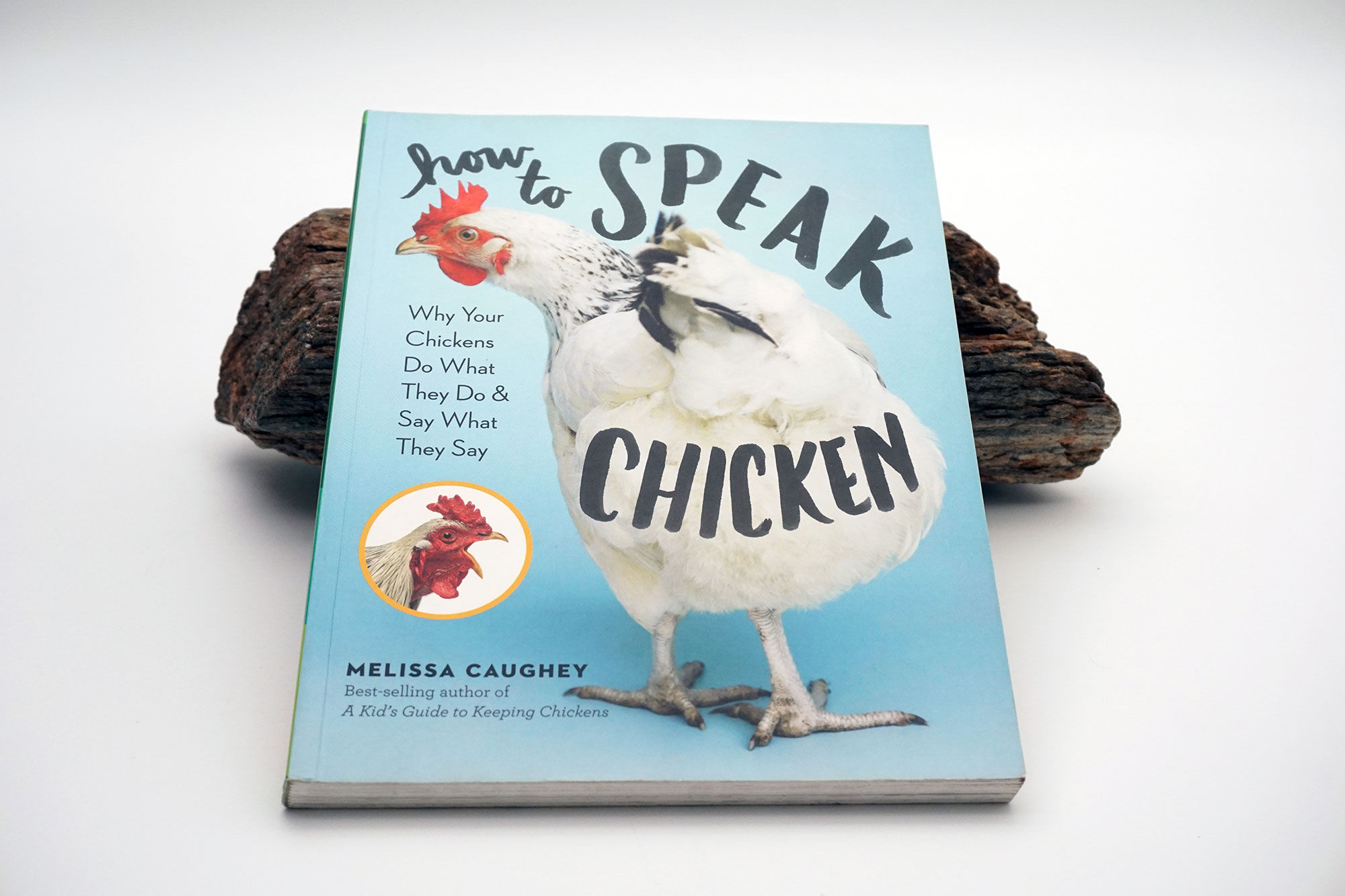 "How to Speak Chicken" Melissa Caughey 2017