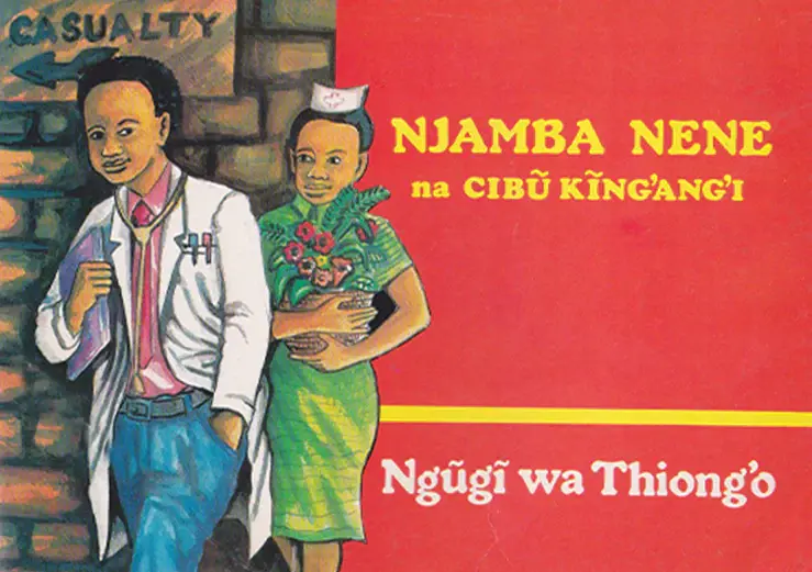 Njamba Nene na Cibu Kingangi by Ngugi wa Thiongo