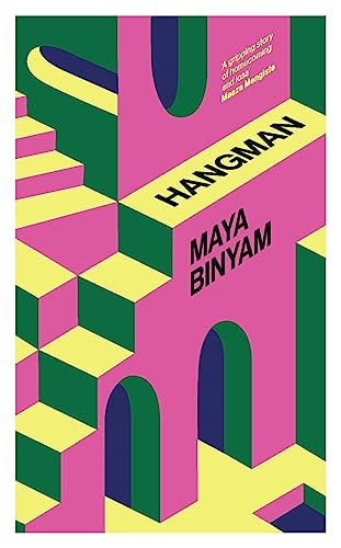 Hangman by Maya Binyam