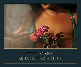 Estetyczna Rehabilitacja Piersi