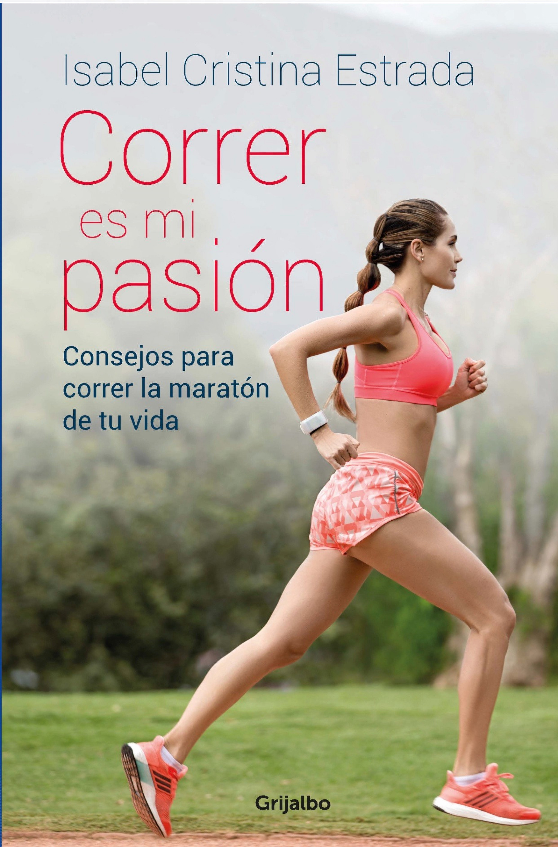 LIBRO: CORRER ES MI PASION