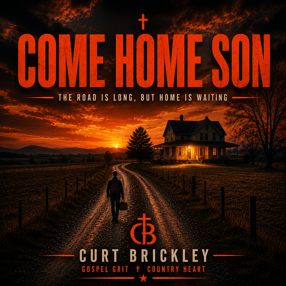 Album cover of a lone person walking a country road toward a lit farmhouse at sunset; bold text reads COME HOME SON, Curt Brickley.