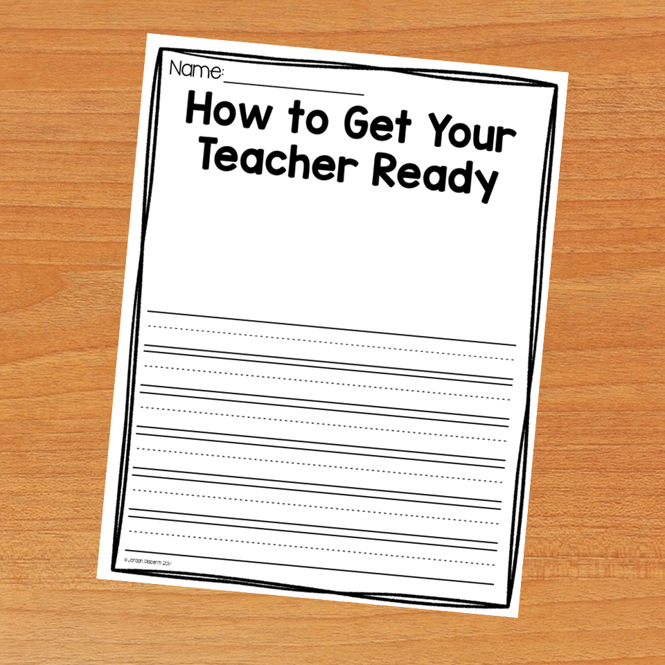 How to Get Your Teacher Ready back to school writing activity.