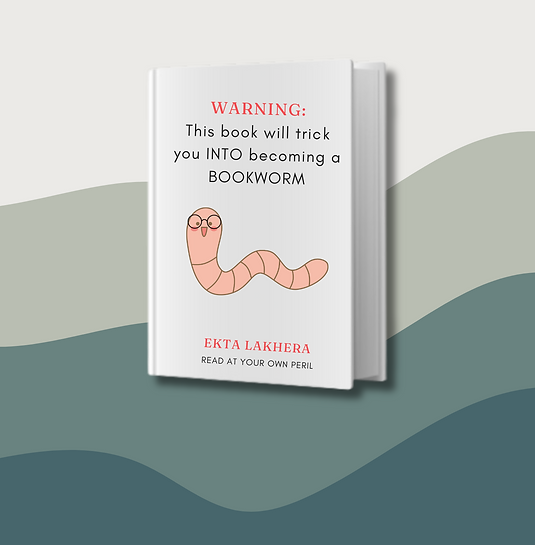 This book will trick you INTO becoming a BOOKWORM