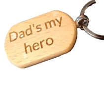 Dad's My Hero Wood Keyring, laser etched with the text "Dad's my hero".
