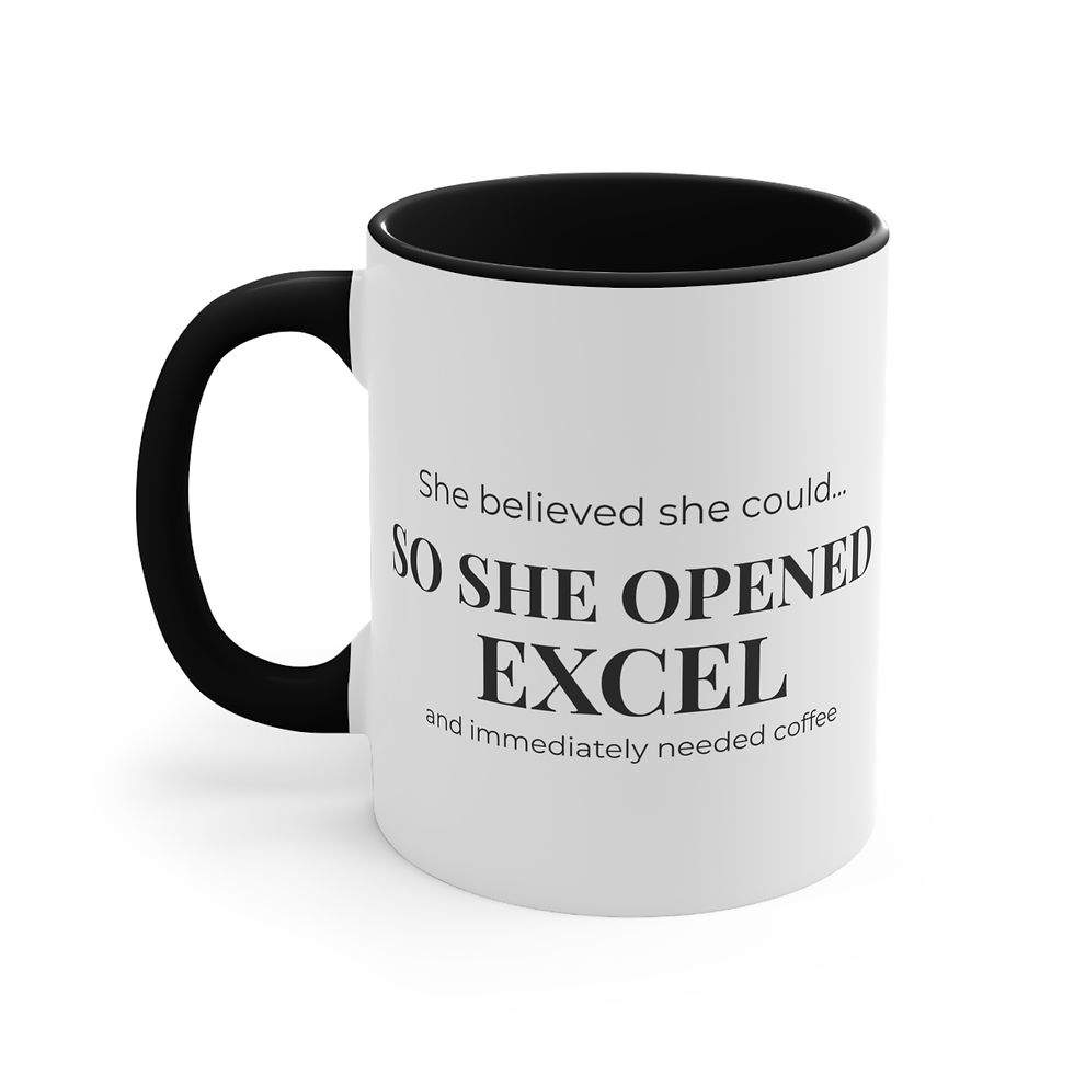 Thumbnail: She Opened Excel Mug – Funny Office Humor Coffee Mug 11oz