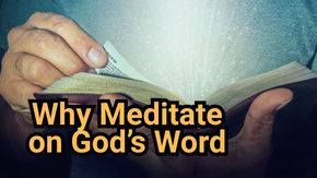 Hands hold an open book emitting light, creating a mystical effect. The text "Why Meditate on God's Word" is prominent in bold lettering.