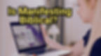 Woman holds a crystal, looking at a laptop showing "How to manifest exactly what you want." Text overlay asks "Is Manifesting Biblical?"