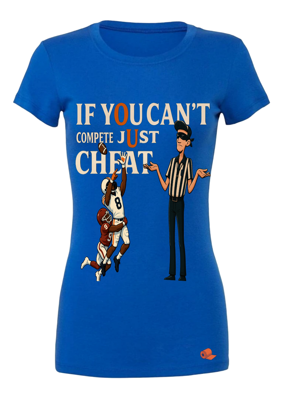 "No Call No Way " Slim Feminine Fit Snug Short Sleeve Crew Neck