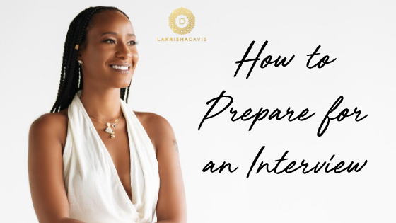 How to Prepare for an Interview