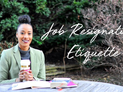 Job Resignation Etiquette