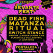 Hoje: Fortaleza recebe o Levante fest com grandes nomes do rock nacional