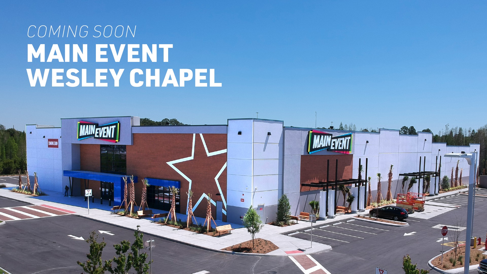Main Event of Wesley Chapel to Open July 17th