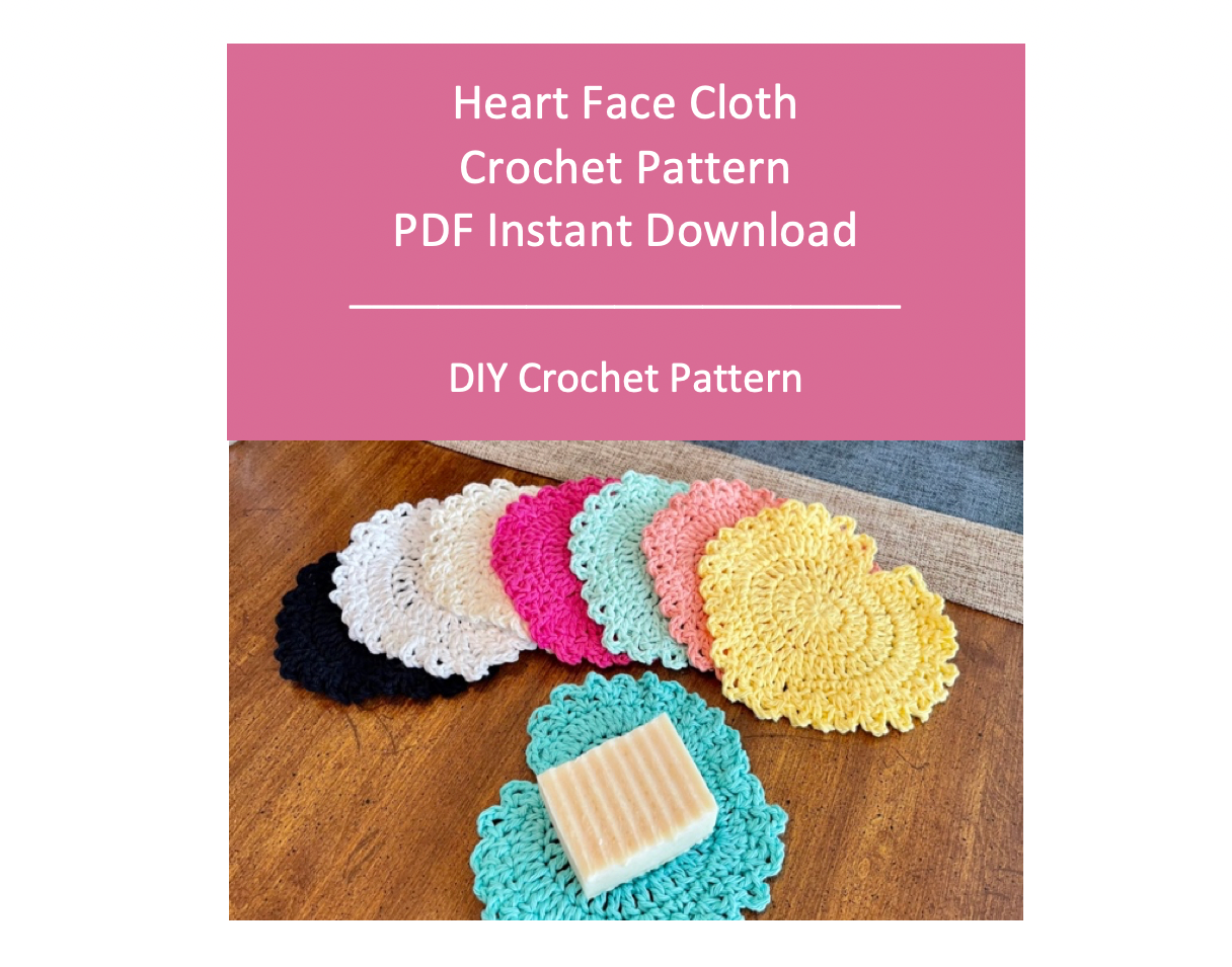 Heart Face Cloth Crochet Pattern Instant PDF Download