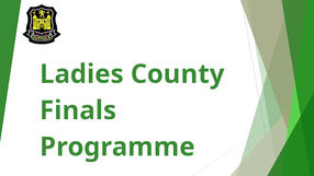 Ladies County Finals Programme