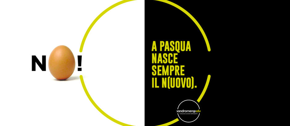 Pasqua è il N(uovo) che rinasce.