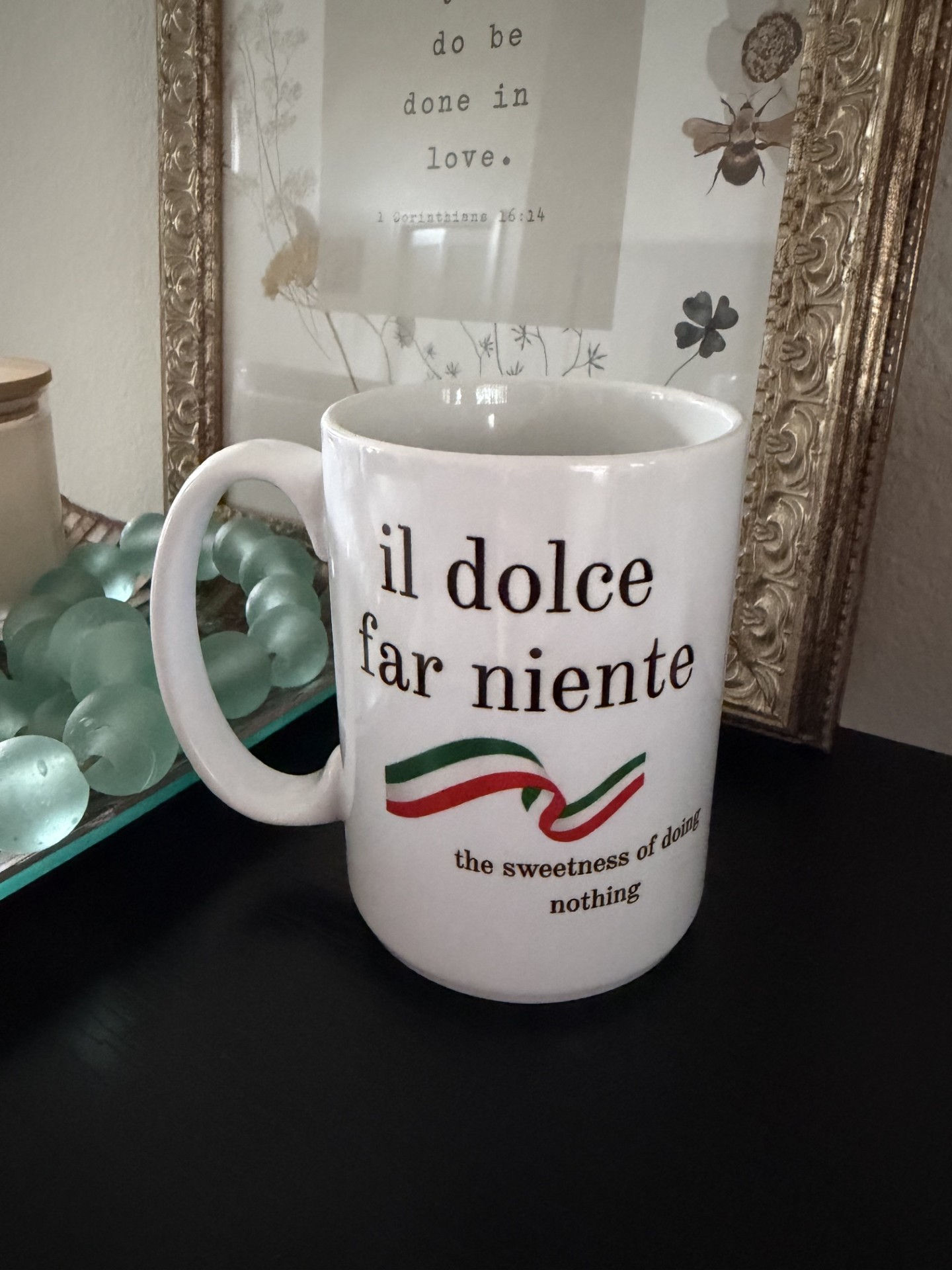 il dolce far niente Mug