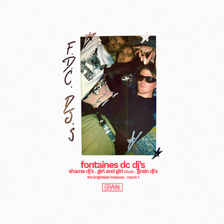 GRAIN Presents: Fontaines DC Official Afterparty