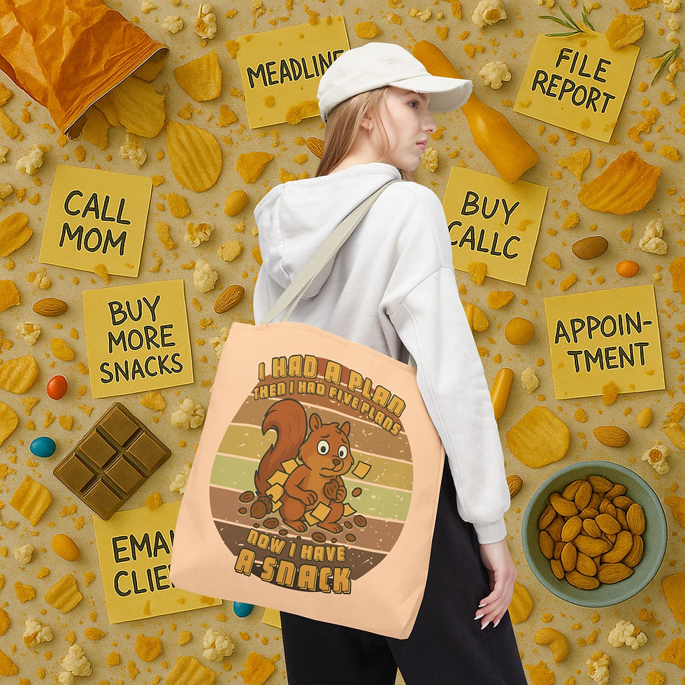 Thumbnail: I Had Plans, Now I Have a Snack Large Tote Bag