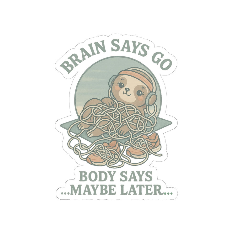 Thumbnail: Brain Says Go Body Says Maybe Later Yoga Sloth Sticker - Mute Colors