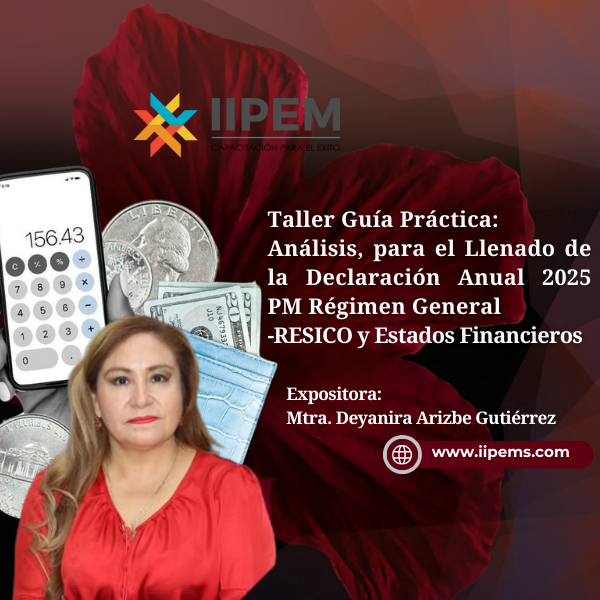 IIPEM SC, curso online Declaración Anual 2025 PM Régimen General, RESICO y Estados Financieros.