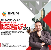 IIPEM SC, Diplomado en Normas de Información Financiera 2025, Análisis y Aplicación Práctica, impartido por Mtro. LCC CPFI Rodrigo A. Ramírez Venegas, puntos para la NDPC CCPM Área Contable
