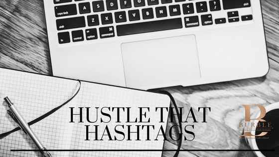 Hustle that Hashtags
