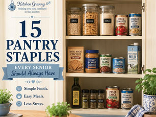 15 Pantry Staples Every Senior Should Always Have