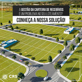 A gestão da carreira de recebíveis é um problema no seu loteamento? Conheça nossa solução!