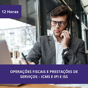 OPERAÇÕES FISCAIS E PRESTAÇÕES DE SERVIÇOS – ICMS E IPI E ISS.png