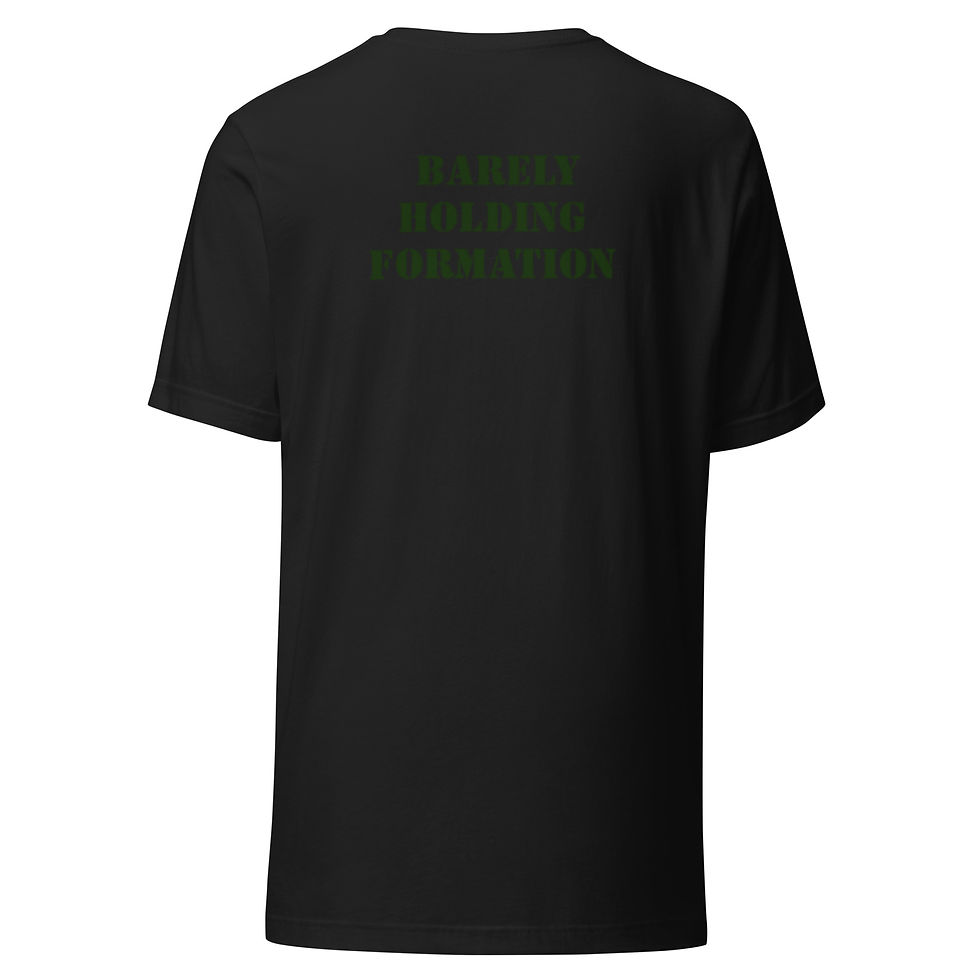 Thumbnail: Unisex Barely Holding Formation Military tshirt