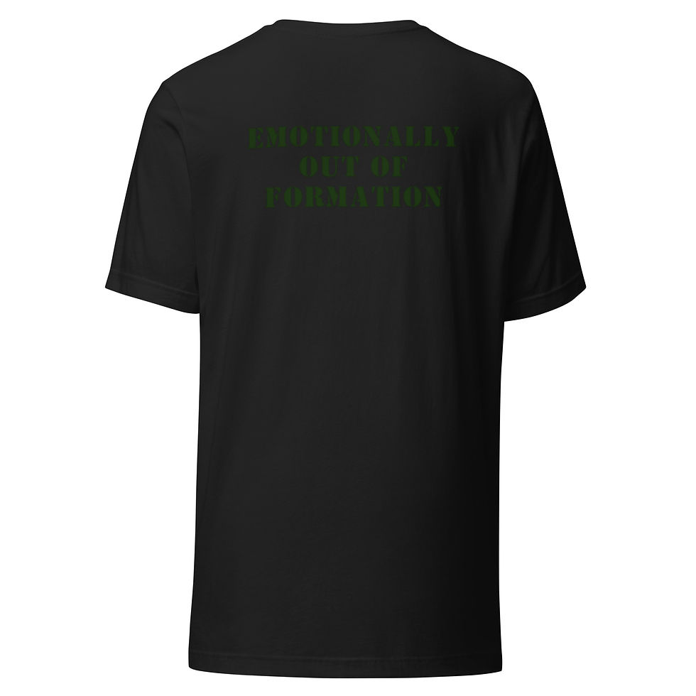 Thumbnail: Unisex Emotionally out of formation military tshirt