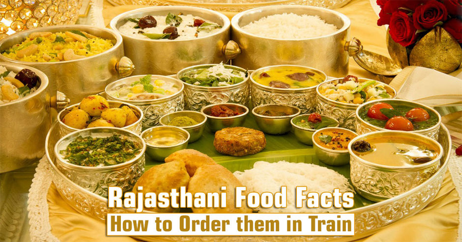 Rajasthani Food Facts: How to Order them in Train