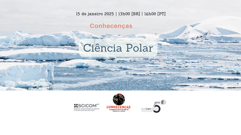 A Ciência Polar é tema do primeiro Conhecenças de 2025