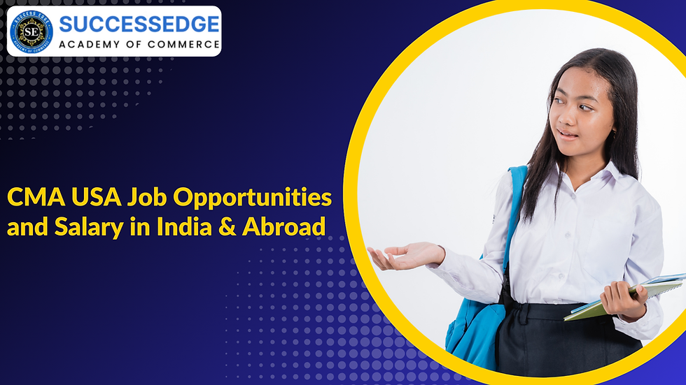 CMA USA job opportunities and salary in India and abroad with career scope in Big 4, multinational corporations, and global finance roles