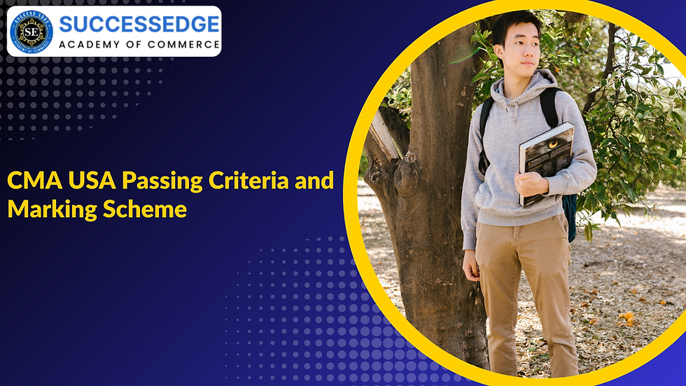 CMA USA Passing Criteria and Marking Scheme – Minimum score, exam structure, MCQ and essay weightage explained for CMA aspirants