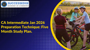 CA Intermediate Jan 2026 Preparation Technique: Five Month Study Plan.