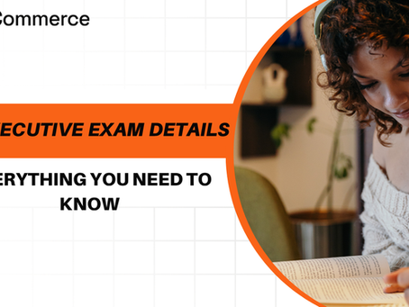 CS Executive Exam Details - Everything You Need to Know