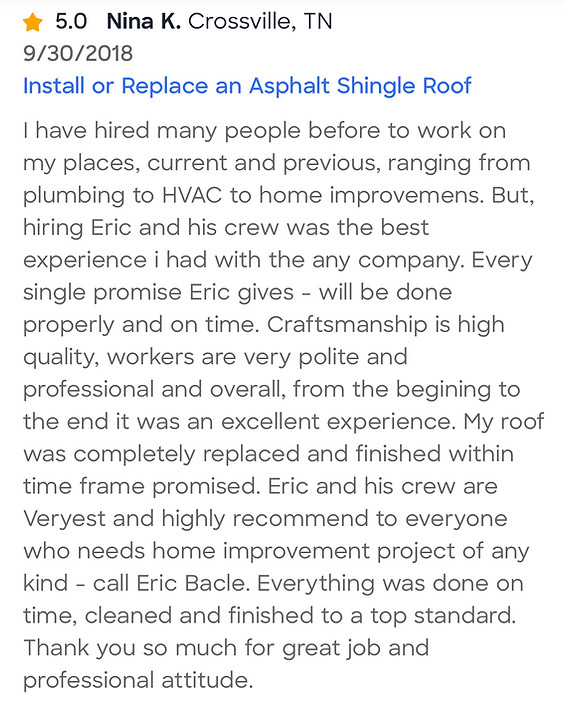 Reviews of Eric Bacle Construction in Middle Tennessee. Roofing, Siding, Storm Damage, Tree Removal, Fast, Clean, Deck