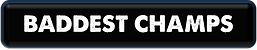 Baddest Champs Button.png