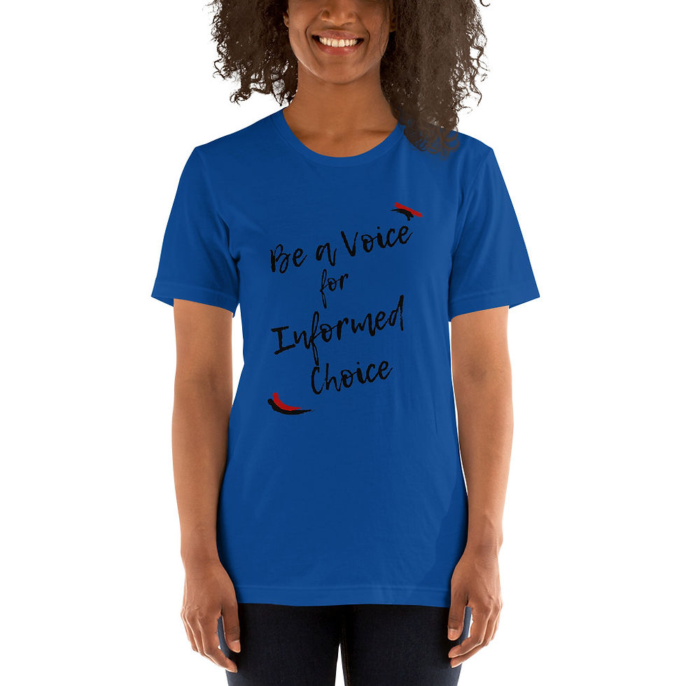 Thumbnail: Be a Voice for Informed Choice Unisex T-Shirt