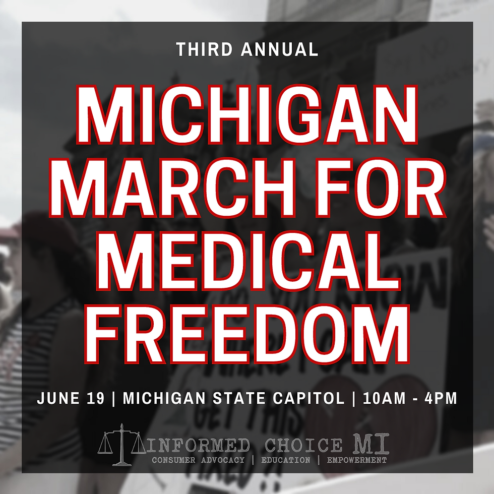 Michigan March for Medical Freedom 2021
