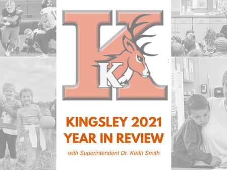 Kingsley Schools 2021 in Review