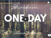 One day Shirakawa 2021.09.19