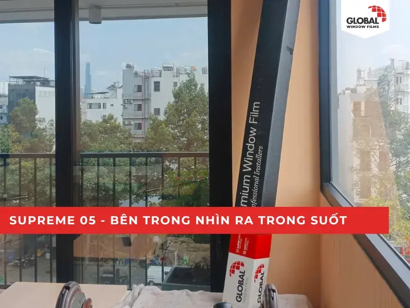 Global Supreme Series 05 - Top 5 mã film dán kính văn phòng chống nắng nóng